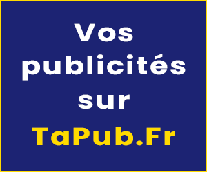 Vos publicités sur TaPub.Fr